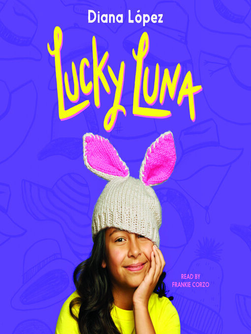 Title details for Lucky Luna by Diana Lopez - Available